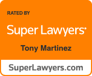 Rate By Super Lawyers | Tony Martinez | SuperLawyers.com