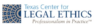 Texas Center for Legal Ethics | Professionalism in Practice